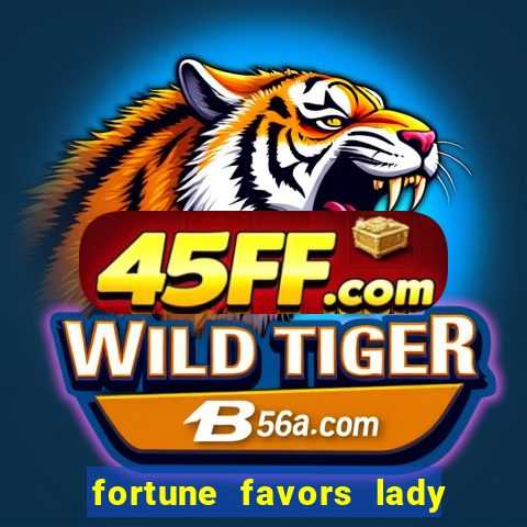 fortune favors lady nikuko legendado
